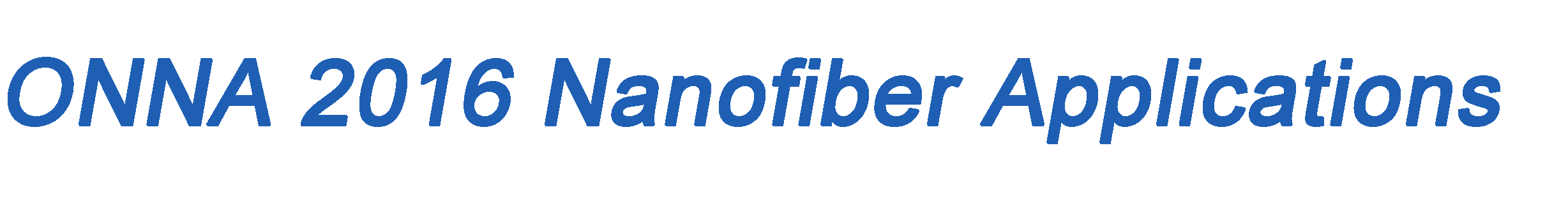 ONNA: Optical Nanofiber Applications